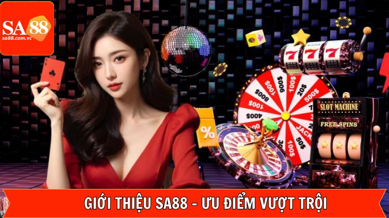 Giới Thiệu SA88 - Sân Chơi Cá Cược Hot Nhất Hiện Nay! 2 Giới thiệu SA88 với những lợi ích không thể bỏ qua